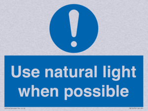 Use natural light when possible
